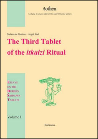 The third tablet of the itkalzi ritual Stefano De Martino