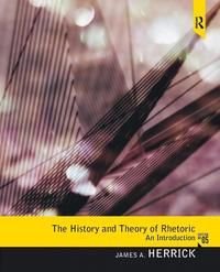 The History and Theory of Rhetoric