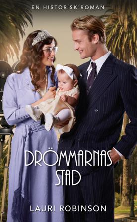 Drömmarnas stad - Bok av Lauri Robinson - Häfte