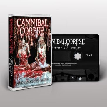 Butchered at birth Cannibal Corpse