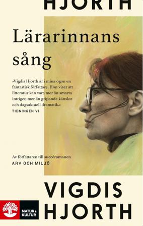 Lärarinnans sång - Bok av Vigdis Hjorth - Pocket
