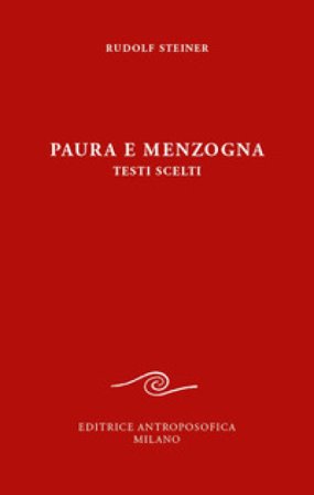 Paura e menzogna Rudolph Steiner