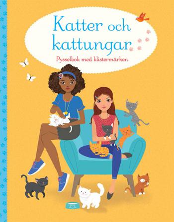 Katter och kattungar: pysselbok med klistermärken - Bok av Lucy Bowman - Häfte