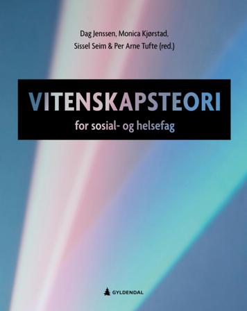 Vitenskapsteori for sosial- og helsefag - Bok - Paperback