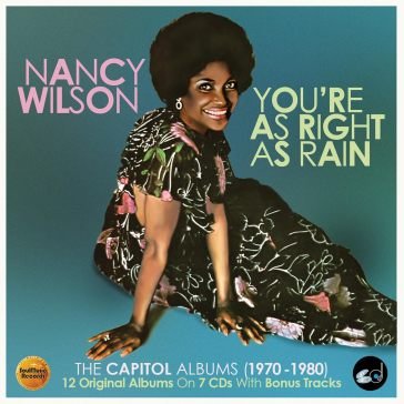 You're as right as rain - the capitol al Nancy Wilson