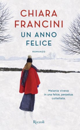 Un anno felice Chiara Francini