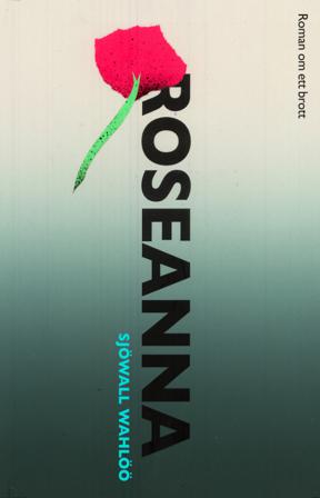 Roseanna - Bok av Maj Sjöwall, Per Wahlöö, m.fl. - Inbunden