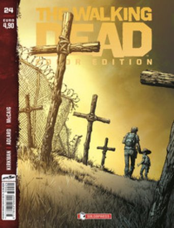 The walking dead. Color edition. Vol. 24 Robert Kirkman