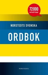 Norstedts svenska ordbok : [72.000 ord och fraser]