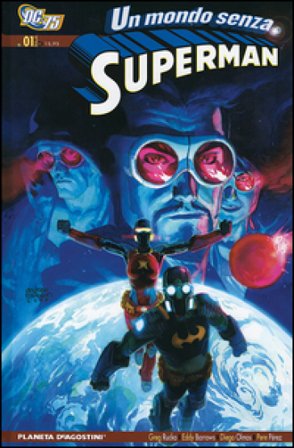 Un mondo contro Superman. Superman Greg Rucka