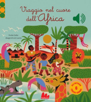 Viaggio nel cuore dell'Africa Emilie COLLET