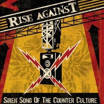 Siren song of the counter-culture Rise Against