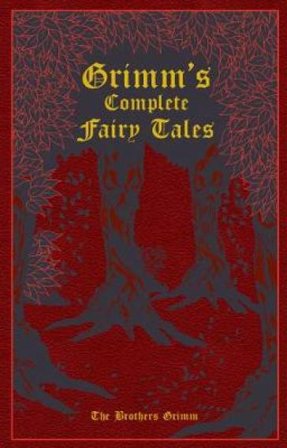 Grimm's Complete Fairy Tales