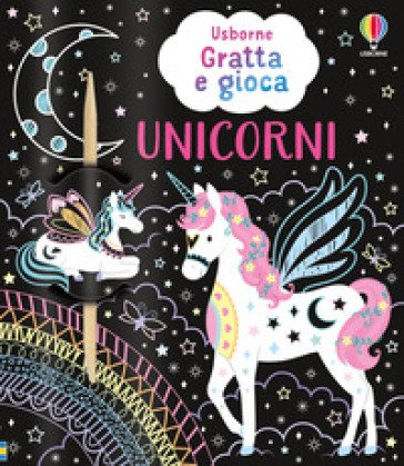 Unicorni. Ediz. illustrata. Con stilo di legno Rosie Dickins