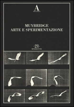 Muybridge. Arte e sperimentazione Eadweard Muybridge