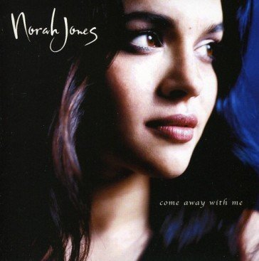 Come away with me Norah Jones