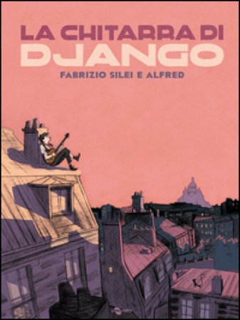 La chitarra di Django Fabrizio Silei