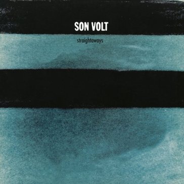 Straightaways (180 gr. vinyl black) Son Volt