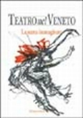 Teatro nel Veneto. Ediz. illustrata. Con CD Audio. Vol. 1: La scena immaginata Carmelo Alberti