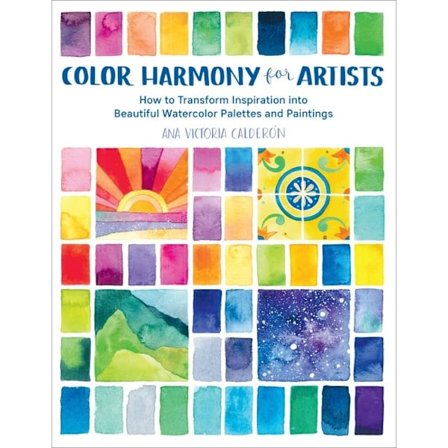 Color Harmony for Artists 9781631597718