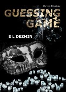 Guessing game - Bok av E. L. Dezmin - Inbunden