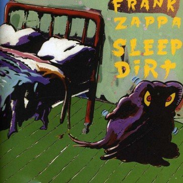 Sleep dirt Frank Zappa