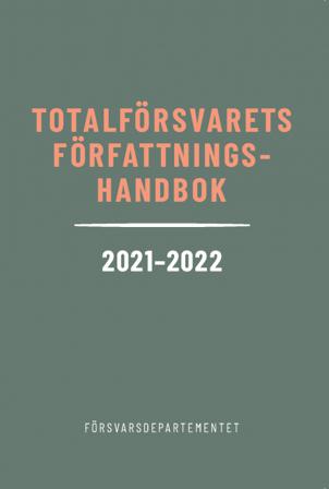 Totalförsvarets författningshandbok 2021/22 - Bok - Häfte