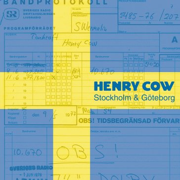 Stockholm & goteborg Henry Cow