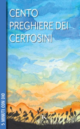 100 preghiere dei certosini