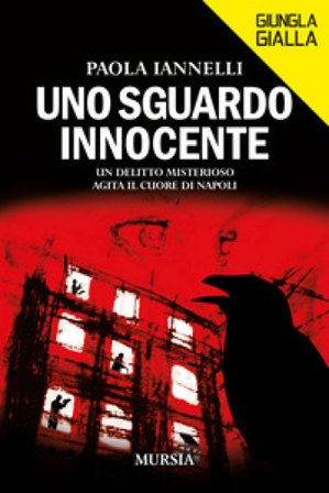 Uno sguardo innocente Paola Iannelli