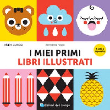 I miei primi libri illustrati. Ediz. a colori Benedetta Nigelli