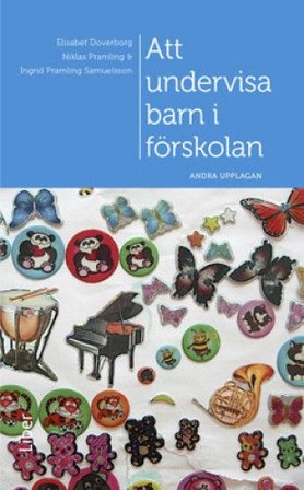 Att undervisa barn i förskolan, ISBN: 9789147131051