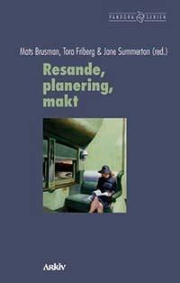 Resande, planering, makt - Bok - Häfte