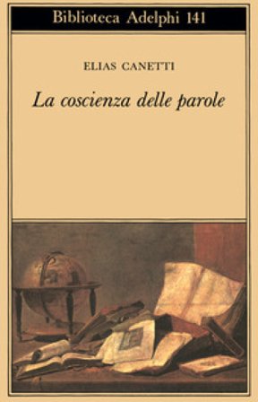La coscienza delle parole Elias Canetti