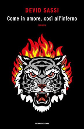 Come l'amore, così all'inferno Devid Sassi