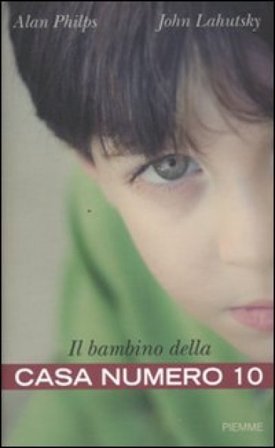 Il bambino della casa numero 10 Alan Philps