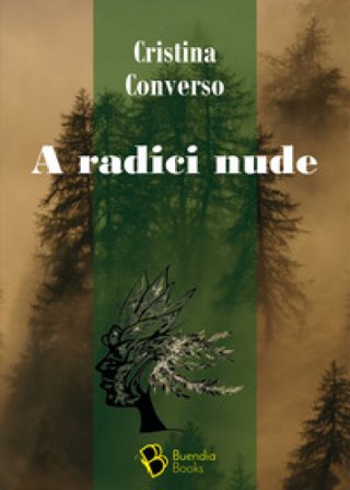 A radici nude Cristina Converso