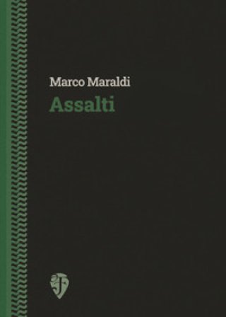 Assalti Marco Maraldi