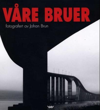 Våre bruer - Bok - Hardback
