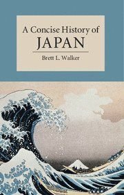 A Concise History of Japan, ISBN: 9780521178723