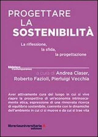 Progettare la sostenibilità Andrea Claser
