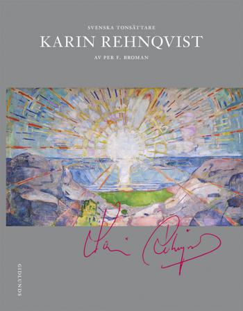 Karin Rehnqvist - Bok av Per F. Broman - Häftad