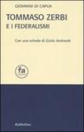 Tommaso Zerbi e i federalismi Giovanni Di Capua