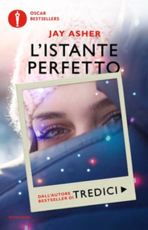 L'istante perfetto Jay Asher