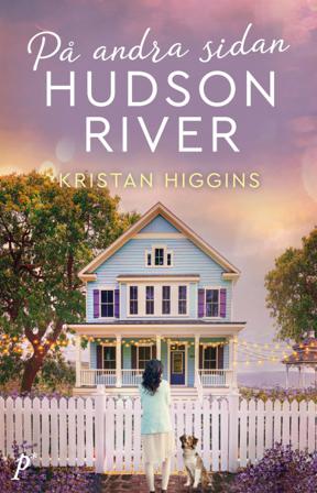 På andra sidan Hudson River - Bok av Kristan Higgins - Pocket