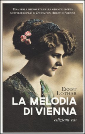 La melodia di Vienna Ernst Lothar