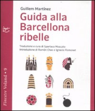 Guida alla Barcellona ribelle Guillem Martínez