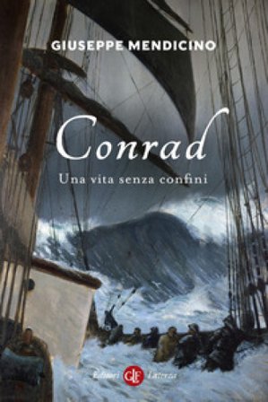 Conrad. Una vita senza confini. Vita di Joseph Giuseppe Mendicino