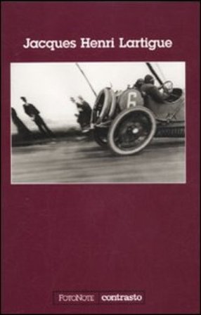 Jacques Henri Lartigue. Ediz. illustrata