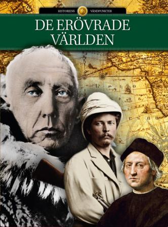 De erövrade världen - Bok av Jakob Eberhardt, Jørn Madsen, m.fl. - Inbunden